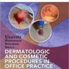 Dermatologic and Cosmetic Procedures in Office Practice ( videos )