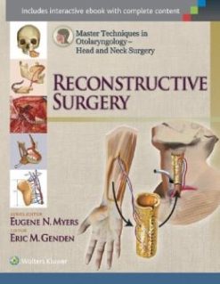 Master Techniques in Otolaryngology: Reconstructive Surgery (ORIGINAL PDF from Publisher)