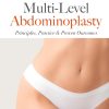 Multi-Level Abdominoplasty: Principles, Practice & Proven Outcomes (EPUB)