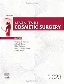 Advances In Cosmetic Surgery 2023 Volume 6 1 Advances Volume 6 1 True PDF