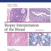 Biopsy Interpretation of the Breast (Biopsy Interpretation Series), 4th Edition (EPUB and pdf)