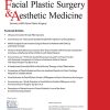 Facial Plastic Surgery Aesthetic Medicine 2022 Full Archives True PDF
