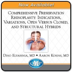 QMP Comprehensive Preservation Rhinoplasty Indications, Variations, Open Versus Closed, and Structural Hybrids 2022