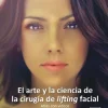 El Arte y la Ciencia de la Cirugía de Lifting Facial. Atlas con Videos (Scanned PDF)
