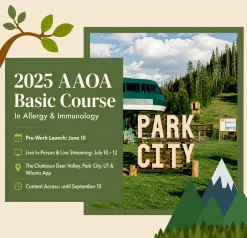 American Academy of Otolaryngic Allergy Basic Course in Allergy and Immunology 2025