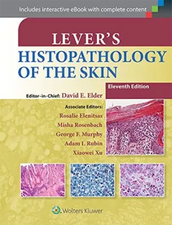 Lever’s Histopathology of the Skin, 11th Edition (Original PDF from Publisher)