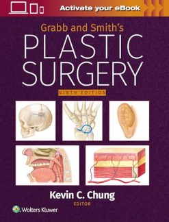 Grabb and Smith’s Plastic Surgery, 9th Edition (Scanned PDF)