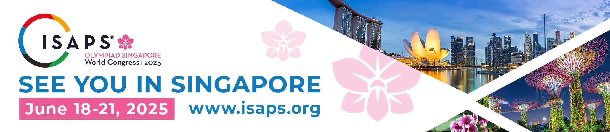 ISAPS Olympiad World Congress 2025, Singapore (Videos + Posters)