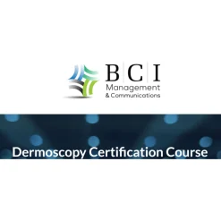 BCI Management Dermoscopy Certification Course 2025