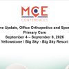MCE Conferences Internal Medicine Update, Office Orthopedics and Sports Medicine for Primary Care Sep 04, 2026 – Sep 06, 2026