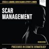 Procedures in Cosmetic Dermatology: Scar Management, 2nd edition (EPUB + Converted PDF)