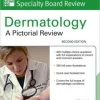 McGraw-Hill Specialty Board Review Dermatology: A Pictorial Review, Second Edition (ORIGINAL PDF from Publisher)