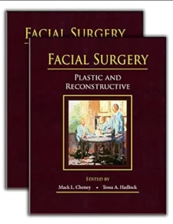 Facial Surgery Plastic and Reconstructive 1st Edition