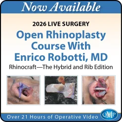 QMP 2026 Live Surgery Open Rhinoplasty Course With Enrico Robotti, MD Rhinocraft-The Hybrid and Rib Edition
