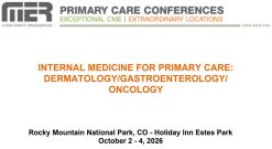 MER Primary Care Conferences Internal Medicine for Primary Care Derm Gastro Onc Oct 02-04, 2026