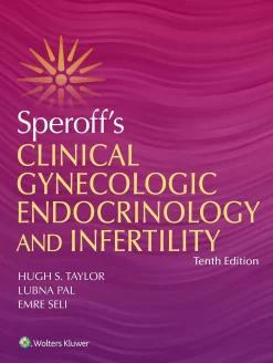 Speroff’s Clinical Gynecologic Endocrinology and Infertility, 10th Edition (EPUB and pdf)