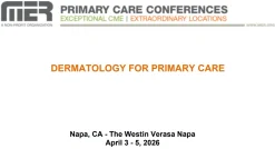 MER Primary Care Conferences Dermatology for Primary Care Apr 03-05, 2026
